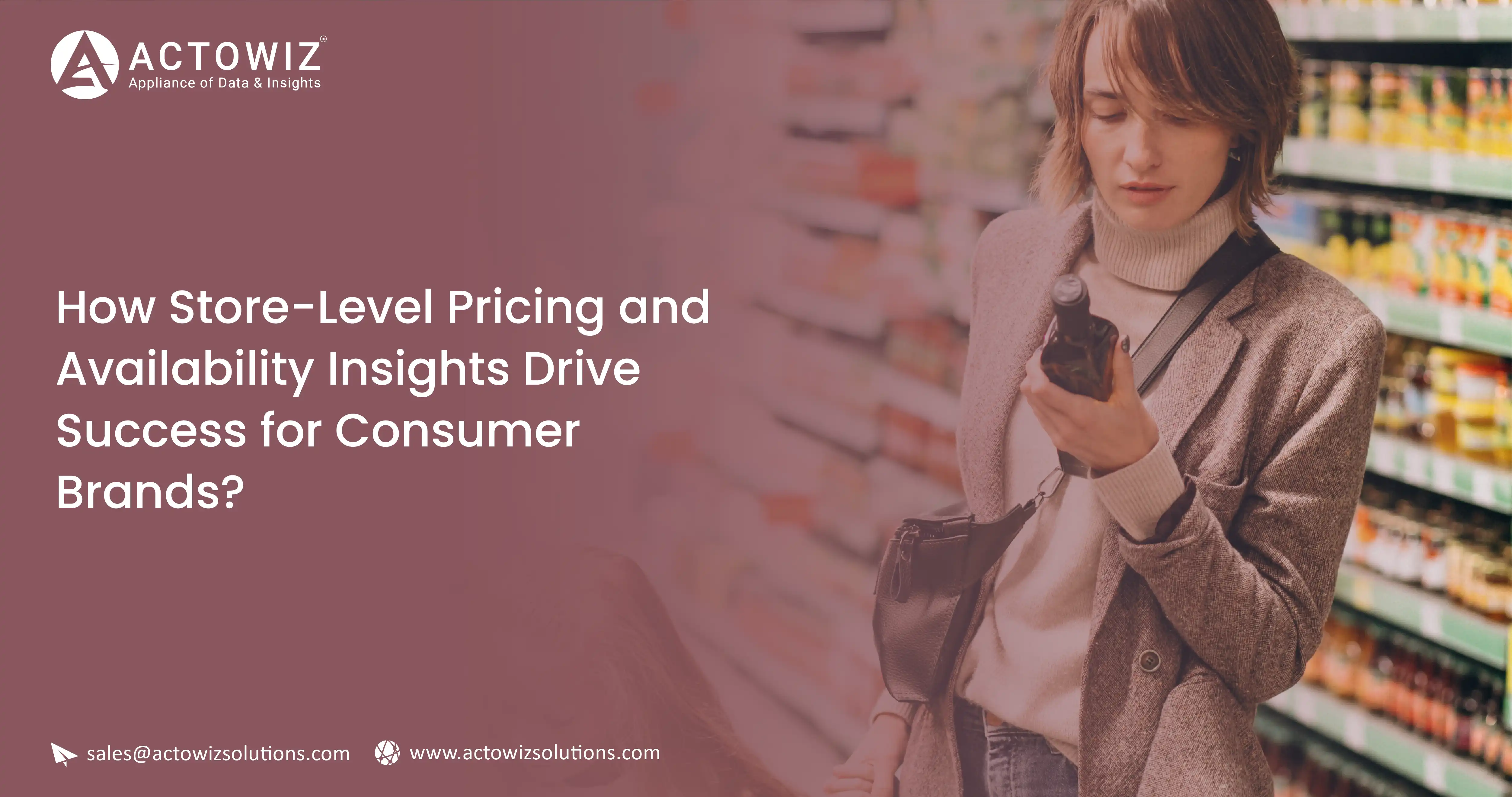 How Store-Level-Pricing-and-Availability-Insights-Drive-Success-for-Consumer-Brands